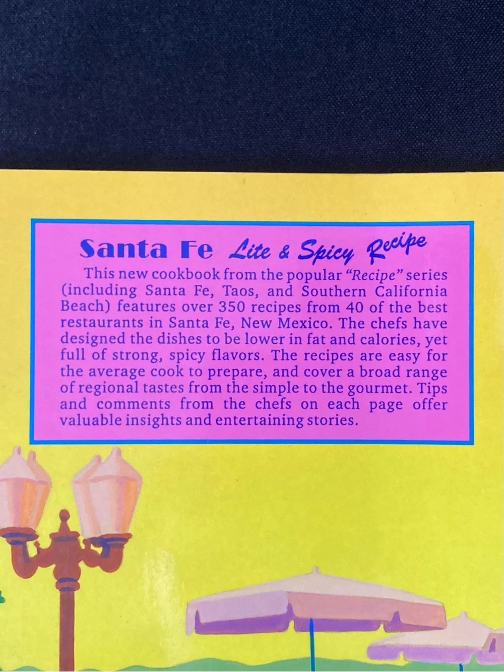 Santa Fe Light and Spicy Recipes by Joan Stromquist Paperback Vintage Cookbook